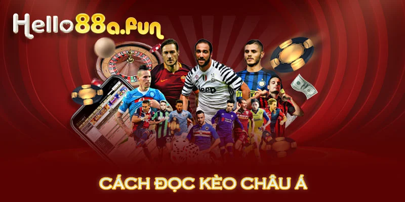 Cách đọc kèo Châu Á